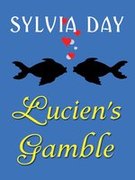 Bad Boys Ahoy!Lucien's Gamble